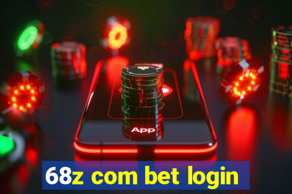 68z com bet login